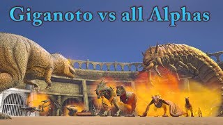 Giganotosaurus VS All Alpha Predators  ARK Survival Evolved  Cantex [upl. by Nirot]