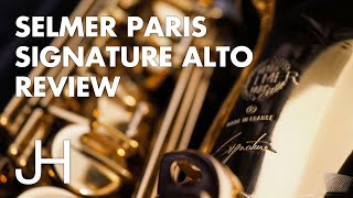 Selmer Paris Signature Alto Saxophone Review [upl. by Irita]