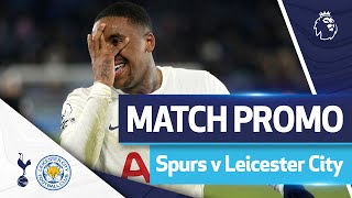 Spurs v Leicester City  Match promo [upl. by Thomasina]