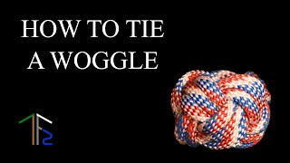 How to Tie a Woggle [upl. by Drarehs]