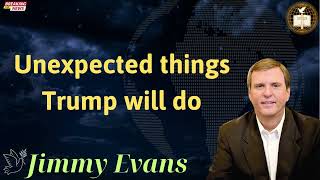 Unexpected things Trump will do  Lesson Jimmy Evans [upl. by Race]