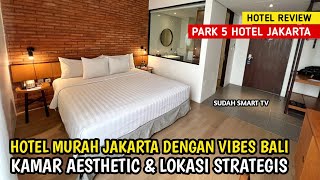 HOTEL MURAH JAKARTA KAMAR AESTHETIC POOL VIBES BALI  PARK 5 HOTEL SIMATUPANG JAKARTA [upl. by Thibaut]