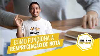 COMO FUNCIONA A REAPRECIAÇÃO DE NOTA [upl. by Eeslehc]