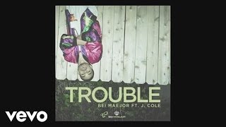 Maejor  Trouble Audio ft J Cole [upl. by Ellehsar401]