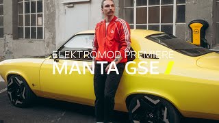 First ElektroMOD Opel Manta GSe Premiere [upl. by Munroe]