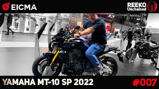 YAMAHA MT10 SP 2022  La bomba   EICMA 2021 🔴 REEKO Unchained MOTOR NEWS [upl. by Jodee797]