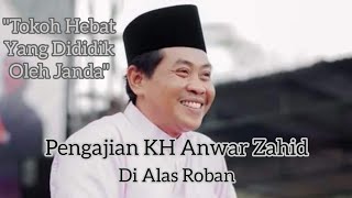 🔴 LIVE PENGAJIAN LUCU  KH ANWAR ZAHID TERBARU 5 NOVEMBER 2024  DI ALAS ROBAN  SEBELUM PILKADA [upl. by Kenta]