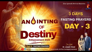 FASTING PRAYERS DAY03  ZION APOSTOLIC REVIVAL MINISTRIES  DR JOSEPH VINOD  02112024 [upl. by Evatsug]