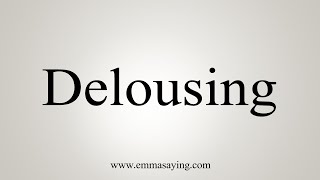 How To Say Delousing [upl. by Kneeland]