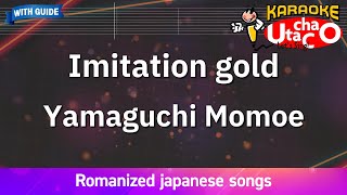 Imitation gold – Yamaguchi Momoe Romaji Karaoke with guide [upl. by Quintina]