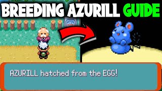 HOW TO BREED AN AZURILL ON POKEMON EMERALD [upl. by Kato]