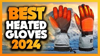 The Best Heated Gloves No more cold fingers [upl. by Aicatsue]