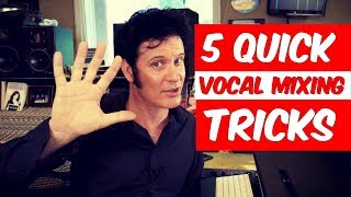 5 Quick Vocal Mixing Tricks  Warren Huart Produce Like A Pro [upl. by Ennovyahs]