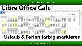 Ferien und Urlaub im Kalender farbig markieren LibreOffice Calc [upl. by Jenn]