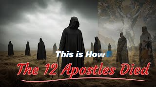 See How the 12 Apostles Of Jesus Died All details ✅ [upl. by Deutsch]