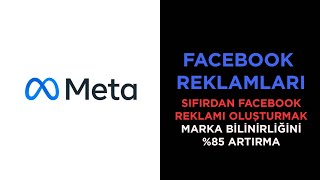 SIFIRDAN FACEBOOK REKLAMI OLUŞTURMAK  YENİ BAŞLAYANLAR İÇİN FACEBOOK REKLAMLARI [upl. by Eilyr]