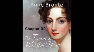 AudiobookThe Tenant of Wildfell Hall Chapter32 by Anne Brontë Dramatic Reading [upl. by Notlrac]