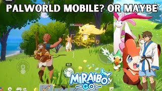 Miraibo Go  Is this Palworld Mobile  Good game  Part 1 [upl. by Latsirk]