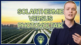 Solarthermie versus Photovoltaik und was ist der Unterschied solaridee [upl. by Firmin]