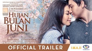 HUJAN BULAN JUNI  OFFICIAL TRAILER Tayang 2 November 2017 [upl. by Seavir]