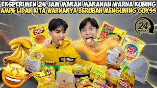 EKSPERIMEN 24 JAM MUKBANG MAKANAN FULL WARNA KUNING SAMPE GAKUAT NIH LAMBUNG😭🗿 [upl. by Buna]