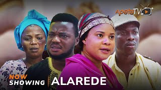 Alarede  Yoruba Movie 2024 Drama Ayo Olaiya Opeyemi Ademeso Apa Morounmubo Lawal [upl. by Harvey]