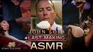 John Lobb Bespoke Lastmaking ASMR  A Journey Through Shoemaking History  Kirby Allison [upl. by Grassi]