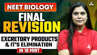 Excretory Products and its Elimination One Shot  Final Revision  NEET 2024  Garima Goel [upl. by Vladimir977]