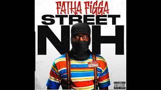 STREET NIH AUDIO FATHA FIGGA [upl. by Tessi]