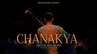 Chanakya Ft Rishabsmusic Cinematic Electro Version Mix  Virtual Boy Shubh [upl. by Hirschfeld]