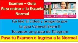 Examen Guia Escuela Normal Veracruz 2024 [upl. by Lebasi603]