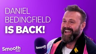 Daniel Bedingfield explains where hes been since quottraumaticquot early success  Smooth Radio [upl. by Belmonte314]