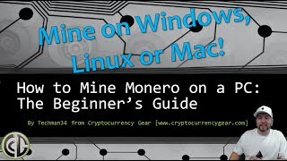 Monero Mining Guide Mine XMR On Windows Or Mac CPU And GPU Miner [upl. by Ossy]