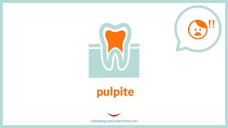 Pulpite cosè quali sono i sintomi le cause e le terapie [upl. by Cicero809]