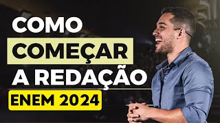 ATUALIZADO Como COMEÇAR a redação do ENEM 2024 serve para qualquer tema PROFINHO [upl. by Brigid585]