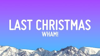 Wham  Last Christmas Lyrics [upl. by Aenneea]