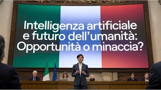 Intelligenza Artificiale e Futuro dell’Umanità Opportunità o Minaccia [upl. by Amandy503]