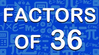 Factors of 36  prime factors of 36  maths factors  publicmaths [upl. by Sosthena]