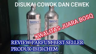 REVIEW PARFUM BEST SELLER IBERCHEM KWALITAS JUARA  SISSI [upl. by Curran]