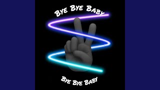 Bye Bye Baby Remix [upl. by Enobe]