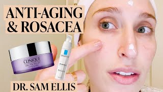 A Dermatologists AntiAging Skincare Routine for Rosacea amp Sensitive Skin  Skincare Expert [upl. by Henn]