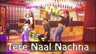 Tere Naal Nachna  Dance Cover by Vijay Rathod ft Nrityaxi  Nawabzaade [upl. by Walburga]