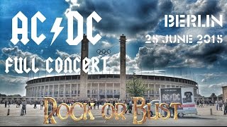 ACDC  FULL CONCERT quotRock Or BustquotWorldtour  Berlin 2015  MulticamMix [upl. by Ermey]