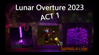 TDS  Lunar Overture 2023 ACT 1 [upl. by Haimirej]