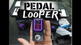 Pedal Loop Station Menos de R 20000  LEKATO Unboxing e Review  TUTORIAL COMPLETO  Demonstration [upl. by Nigam]