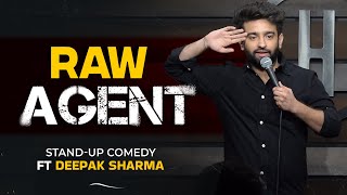 Raw Agent  Stand up Comedy by Deepak Sharma [upl. by Adekahs]