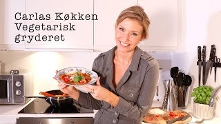 Carlas køkken  Nem vegetarisk aftensmad [upl. by Hermann432]