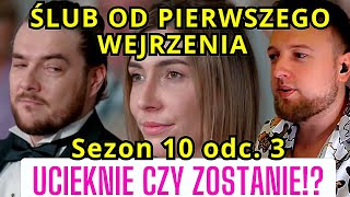 Ślub od pierwszego wejrzenia SEZON 10 odc 3 Powiedzą sobie TAK ZACZYNAMY ŚLUBY  cojapacze 2024 [upl. by Esilehc]