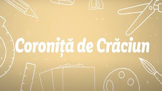 Coronita de Craciun • Cum se face [upl. by Acirretal227]