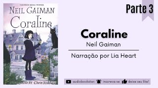 Coraline  Parte 33  Audiobook PTBR audiobook narração [upl. by Hermy]